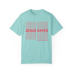 JESUS SAVED - Special Edition - Comfort Color