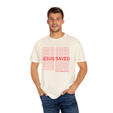 JESUS SAVED - Special Edition - Comfort Color