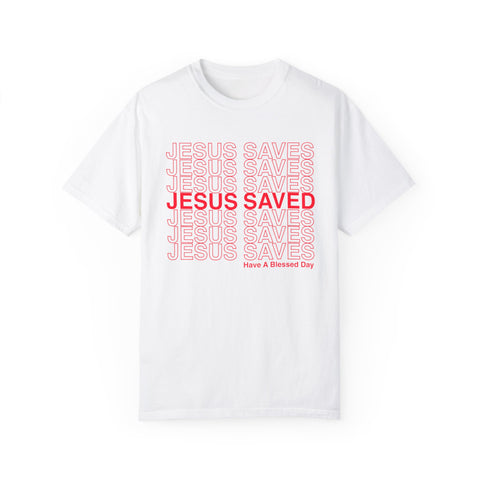 JESUS SAVED - Special Edition - Comfort Color