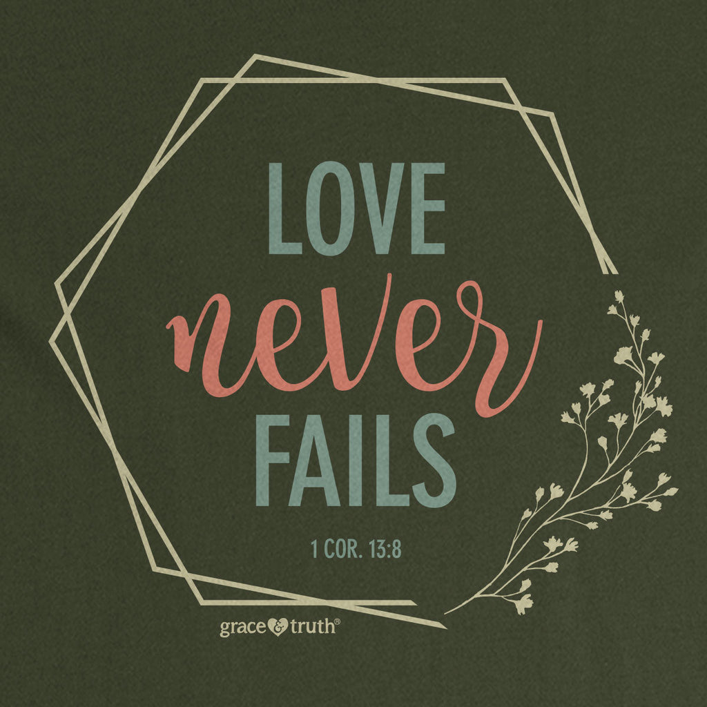 Love never fails - 1 13 4ever